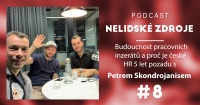 PODCAST No 8: Budoucnost pracovních inzerátů a proč je české HR 5 let pozadu s Petrem Skondrojanisem