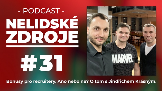 PODCAST No 31: Bonusy pro recruitery. Ano nebo ne? O tom s Jindřichem Krásným, HR Manager ERA