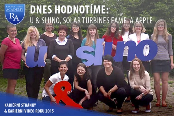 Kariérní stránky a video roku 2015: Dnes hodnotíme U &amp; Sluno, Solar Turbines EAME a Apple