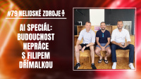 PODCAST No 79: AI speciál: Budoucnost nepráce s Filipem Dřímalkou