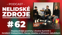 PODCAST No 62: Nejzásadnější postřehy z Evolve Summit s Jonášem Waloschkem, Hanou Veselou a Oliverem Jakubíkem