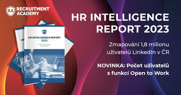 Nový HR Intelligence Report odhaluje klíčové trendy a perspektivy na pracovním trhu