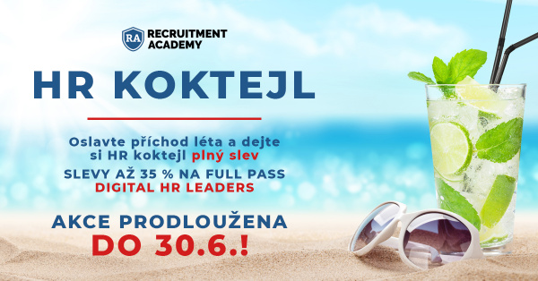 Recruitment Academy pořádá slevový HR koktejl týden l 21. - 30. 6. 2021
