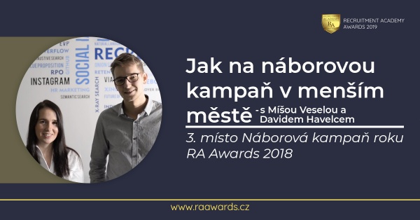 Jak na náborovou kampaň v menším městě - s Míšou Veselou a Davidem Havelcem