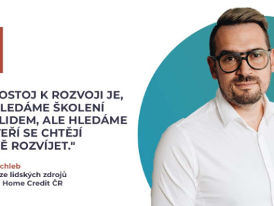 Rozhovor s Milošem Nejezchlebem, ředitelem divize lidských zdrojů společnosti Home Credit ČR